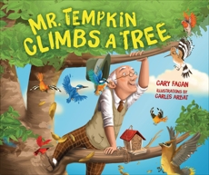 Mr. Tempkin Climbs a Tree, Fagan, Cary