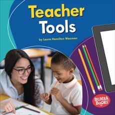 Teacher Tools, Waxman, Laura Hamilton