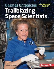 Trailblazing Space Scientists, Thomas, Rachael L.