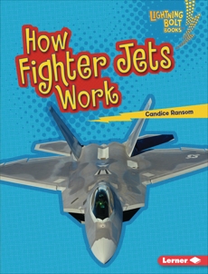 How Fighter Jets Work, Ransom, Candice
