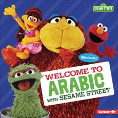 Welcome to Arabic with Sesame Street ®, Press, J. P.