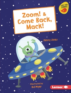 Zoom! & Come Back, Mack!, Jinks� Jenny & Jinks, Jenny