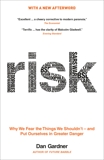 Risk: The Science and Politics of Fear, Gardner, Dan