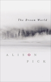 The Dream World, Pick, Alison