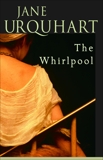 The Whirlpool, Urquhart, Jane