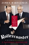 Rollercoaster: My Hectic Years as Jean Chretien's Diplomatic Advisor, 1994-1998, Bartleman, James K.