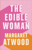 The Edible Woman, Atwood, Margaret