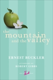 The Mountain and the Valley, Buckler, Ernest & Gibbs, Robert (AFT)