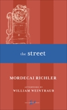 The Street, Richler, Mordecai