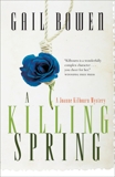 A Killing Spring: A Joanne Kilbourn Mystery, Bowen, Gail