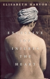 Excessive Joy Injures The Heart, Harvor, Elisabeth