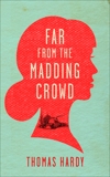 Far From the Madding Crowd, Hardy, Thomas