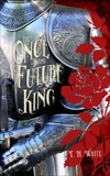 The Once & Future King, White, T. H.