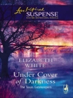 Under Cover of Darkness, White, Elizabeth