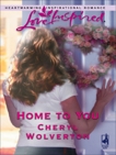 Home to You, Wolverton, Cheryl