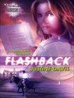 Flashback, Davis, Justine