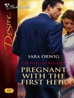 Pregnant with the First Heir, Orwig, Sara