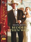 Bedded Then Wed, Betts, Heidi