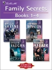 Family Secrets: Books 1-4, Gerard, Cindy & Winston, Anne Marie & Vaughn, Evelyn & Shayne, Maggie