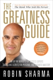 The Greatness Guide: One of the World's Most Successful Coaches Shares His Secrets for Personal and Business Mastery, Sharma, Robin