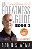 The Greatness Guide Book 2: 101 More Insights to Get You to World Class, Sharma, Robin