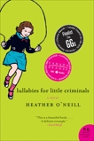 Lullabies for Little Criminals, O'Neill, Heather