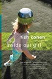 Inside Out Girl, Cohen, Tish