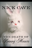 Death Of Bunny Munro, Cave, Nick