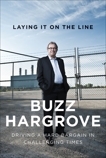 Laying It On The Line: Driving a Hard Bargain in Challenging Times, Hargrove, Buzz