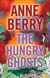 Hungry Ghosts, Berry, Anne