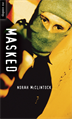 Masked, McClintock, Norah