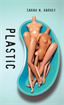 Plastic, Harvey, Sarah N.