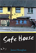Safe House, Heneghan, James