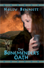 Bonemender's Oath, Bennett, Holly