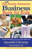 New Totally Awesome Business Book for Kids: Revised Edition, Bochner, Arthur & Bochner, Rose & Berg, Adriane G.