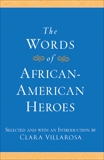 The Words of African-American Heroes, Villarosa, Clara