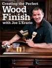 Creating the Perfect Wood Finish with Joe L Erario, L'Erario, Joe