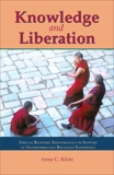 Knowledge and Liberation: Tibetan Buddhist Epistemology in Support of Transformative Religious Experience, Klein, Anne Carolyn