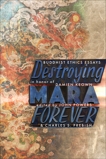 Destroying Mara Forever: Buddhist Ethics Essays in Honor of Damien Keown, 