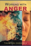 Working with Anger, Chodron, Thubten