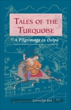 Tales of the Turquoise: A Pilgrimage in Dolpo, Jest, Corneille