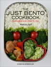 The Just Bento Cookbook: Everyday Lunches To Go, Itoh, Makiko