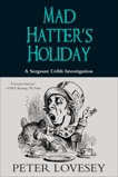 Mad Hatter's Holiday, Lovesey, Peter