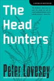 The Headhunters: An Inspector Hen Mallin Investigation, Lovesey, Peter