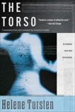 The Torso, Tursten, Helene