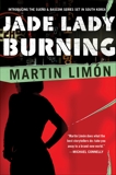 Jade Lady Burning, Limon, Martin