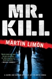 Mr. Kill, Limon, Martin