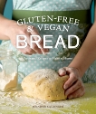 Gluten-Free & Vegan Bread: Artisanal Recipes to Make at Home, Katzinger, Jennifer