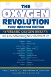The Oxygen Revolution: Hyperbaric Oxygen Therapy: The New Treatment for Post Traumatic Stress Disorder (PTSD), Traumatic Brain Injury, Stroke, Autism and More, Harch, Paul G. & McCullough, Virginia