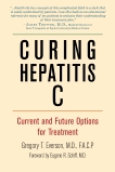 Curing Hepatitis C: Current and Future Options for Treatment, Everson, Gregory T.